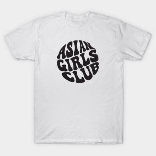 Asian Girls Club T-Shirt